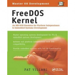 FreeDOS Kernel: An MS-DOS Emulator for Platform Independence & Embedded System Development