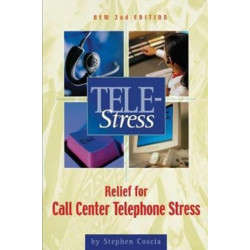 Tele-Stress: Relief for Call Center Stress