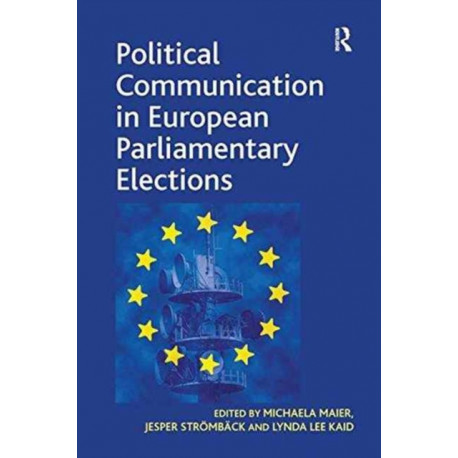 Political Communication in European Parliamentary Elections