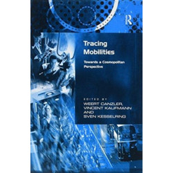 Tracing Mobilities: Towards a Cosmopolitan Perspective