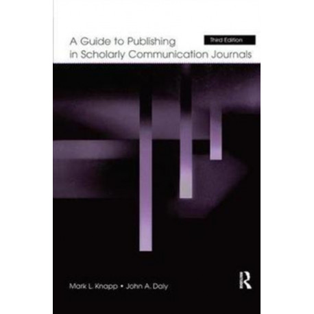 A Guide to Publishing in Scholarly Communication Journals