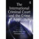 The International Criminal Court and the Crime of Aggression