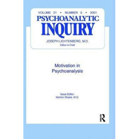 Motivation and Psychoanalysis: Psychoanalytic Inquiry, 21.5