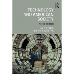 Technology and American Society: A History