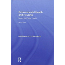 Environmental Health and Housing: Issues for Public Health