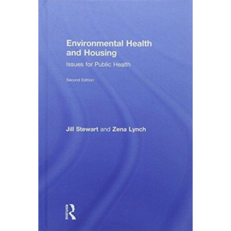 Environmental Health and Housing: Issues for Public Health