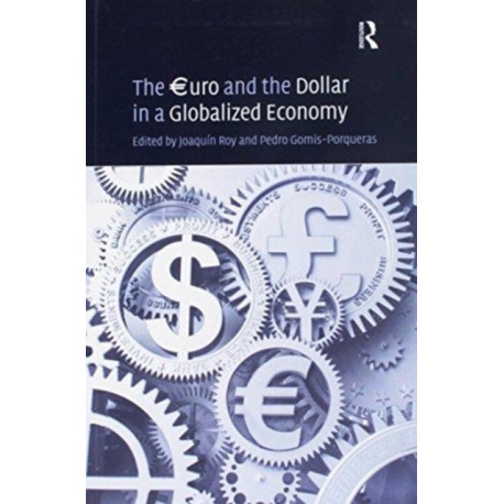 The €uro and the Dollar in a Globalized Economy