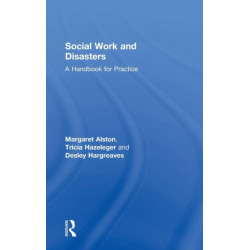 Social Work and Disasters: A Handbook for Practice