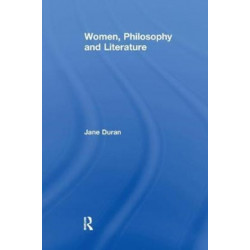 Women, Philosophy and Literature