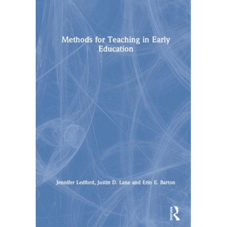 Methods for Teaching in Early Education