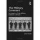 The Military Covenant: Its Impact on Civil–Military Relations in Britain