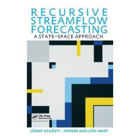 Recursive Streamflow Forecasting: A State Space Approach