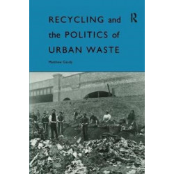 Recycling and the Politics of Urban Waste