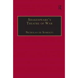 Shakespeare’s Theatre of War