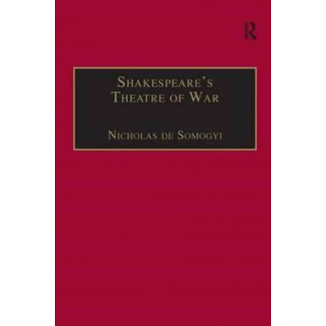 Shakespeare’s Theatre of War
