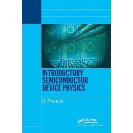 Introductory Semiconductor Device Physics