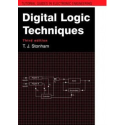 Digital Logic Techniques: Principles and practice Third edition