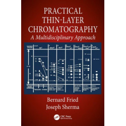 Practical Thin-Layer Chromatography: A Multidisciplinary Approach