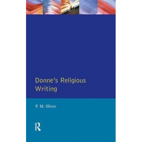 Donne's Religious Writing: A Discourse of Feigned Devotion