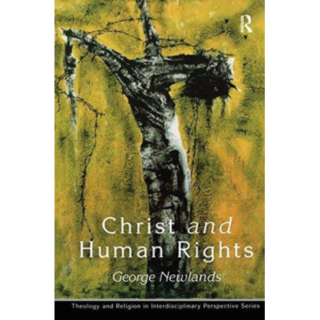 Christ and Human Rights: The Transformative Engagement