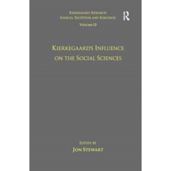 Volume 13: Kierkegaard's Influence on the Social Sciences