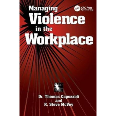 Managing Violence in the Workplace