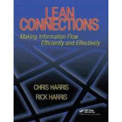 Lean Connections: Making Information Flow Efficiently and Effectively