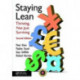 Staying Lean: Thriving, Not Just Surviving, Second Edition