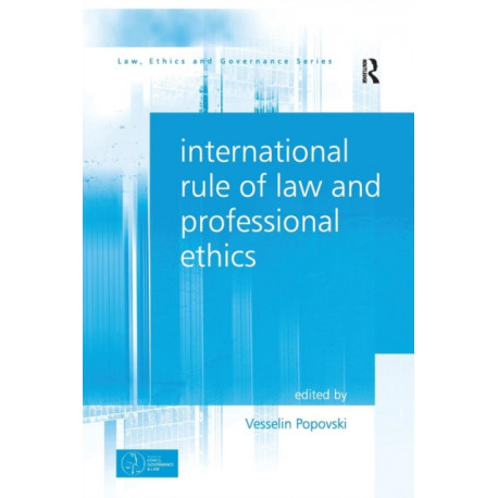 International Rule of Law and Professional Ethics