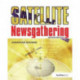 Satellite Newsgathering