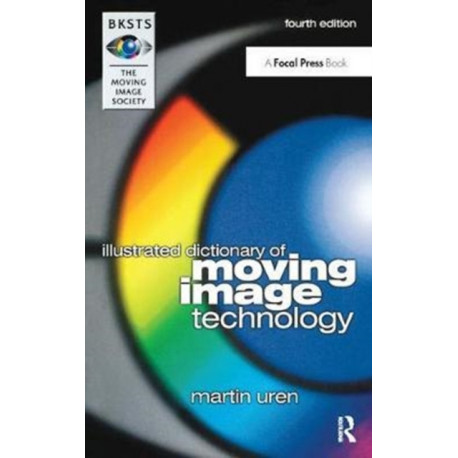 BKSTS Illustrated Dictionary of Moving Image Technology