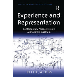 Experience and Representation: Contemporary Perspectives on Migration in Australia