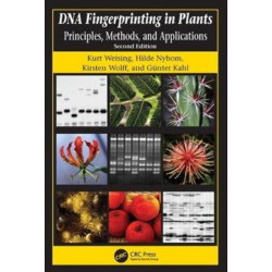 DNA Fingerprinting in Plants: Principles, Methods, and Applications, Second Edition