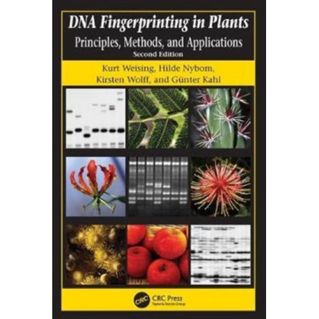 DNA Fingerprinting in Plants: Principles, Methods, and Applications, Second Edition