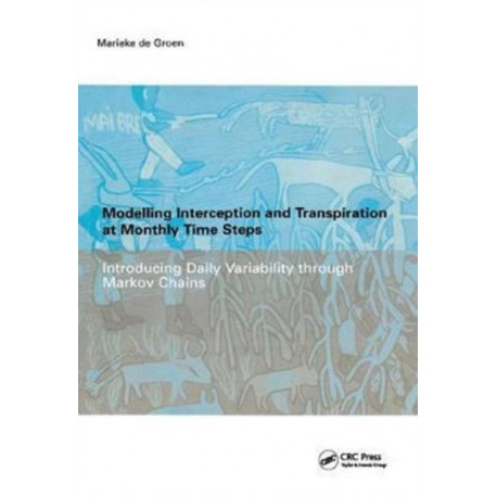 Modelling Interception and Transpiration at Monthly Time Steps: IHE Dissertation 31