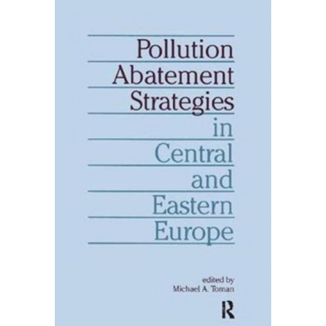 Pollution Abatement Strategies in Central and Eastern Europe