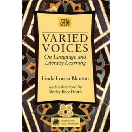 Varied Voices: On Language and Literacy Learning