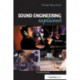 Sound Engineering Explained
