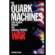 The Quark Machines: How Europe Fought the Particle Physics War, Second Edition