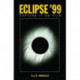 Eclipse '99: Capture it on Film