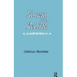 Karma and Rebirth: The Karmic Law of Cause and Effect