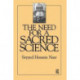 The Need For a Sacred Science