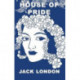 The House Of Pride