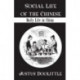 Social Life Of The Chinese: Daily Life in China