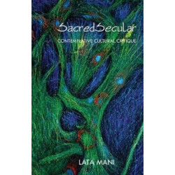 SacredSecular: Contemplative Cultural Critique