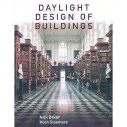 Daylight Design of Buildings: A Handbook for Architects and Engineers