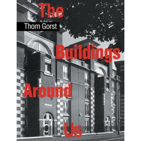 The Buildings Around Us