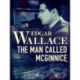 The Man Called McGinnice