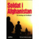 Soldat i Afghanistan: En hverdag ved frontlinjen