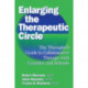 Enlarging The Therapeutic Circle: The Therapists Guide To: The Therapist's Guide To Collaborative Therapy With Families & School